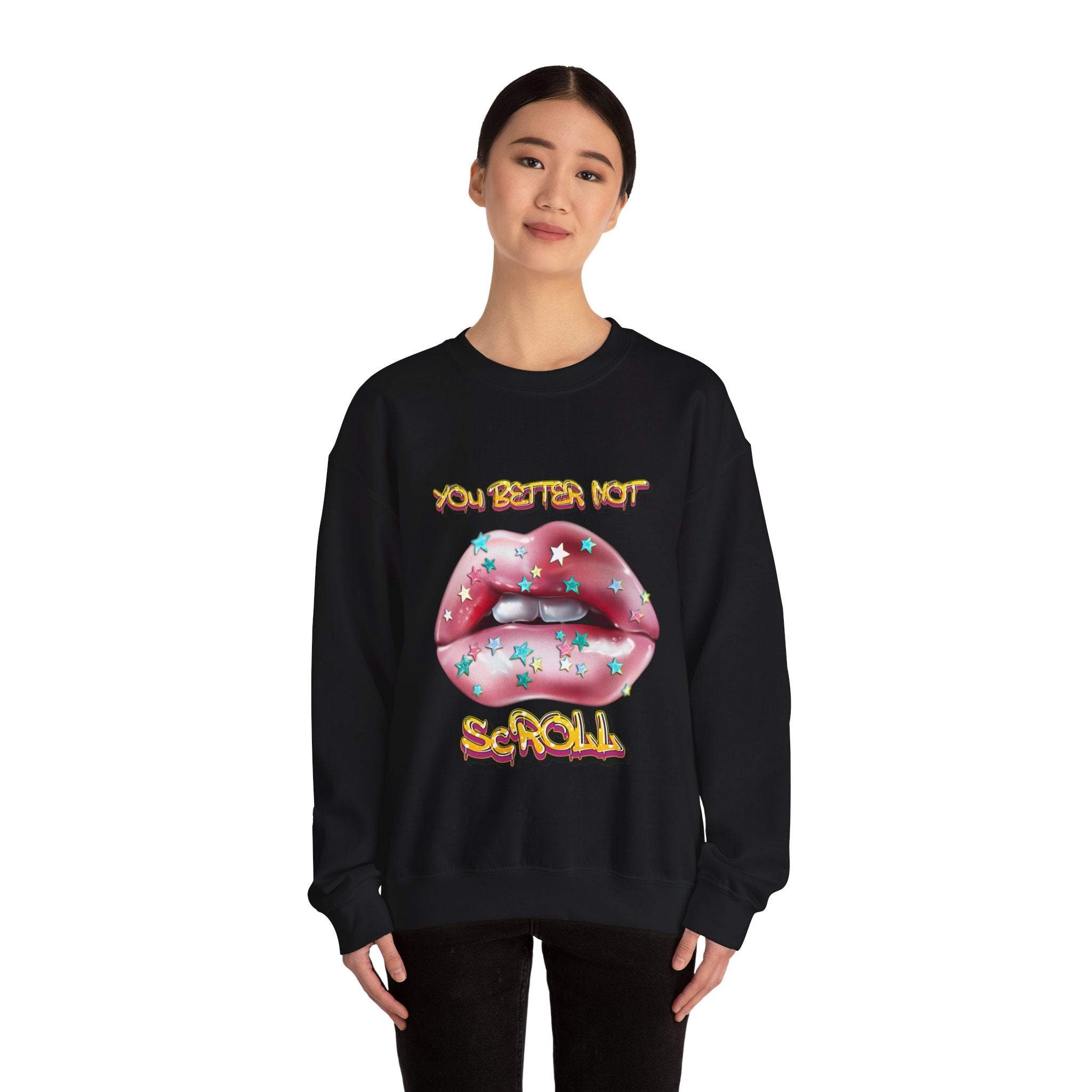 You Better Not Scroll - Unisex Heavy Blend™ Sweatshirt