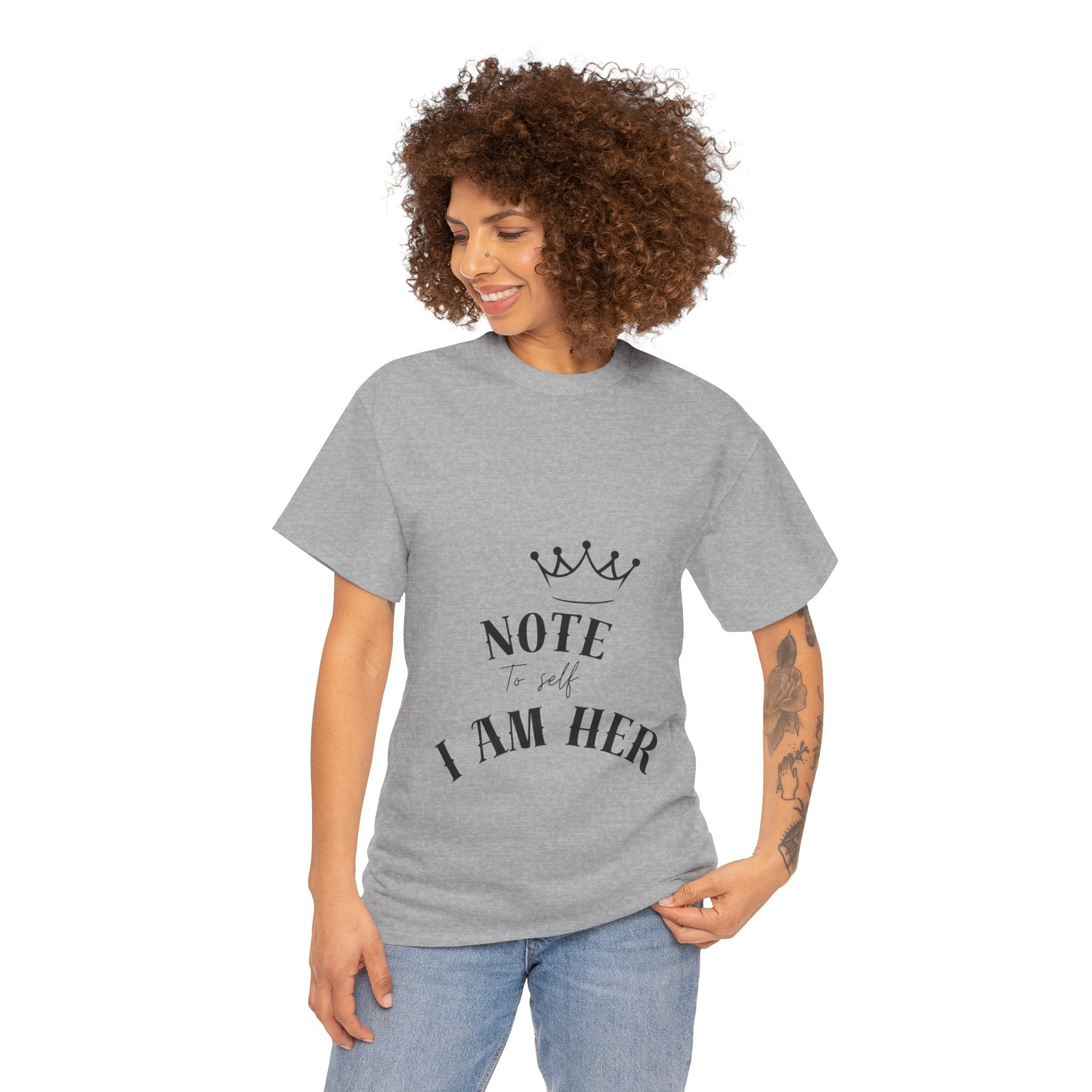 Crowned Statement Tee - Note to All I Am Her, Inspirational Shirt, Gift for Her, Empowerment Apparel, Motivational T-Shirt, Casual Wear