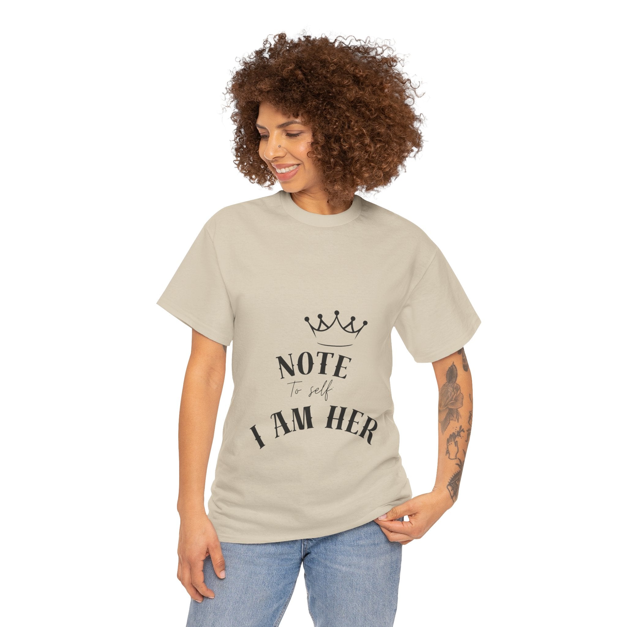 Crowned Statement Tee - Note to All I Am Her, Inspirational Shirt, Gift for Her, Empowerment Apparel, Motivational T-Shirt, Casual Wear